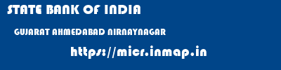 STATE BANK OF INDIA  GUJARAT AHMEDABAD NIRNAYNAGAR   micr code